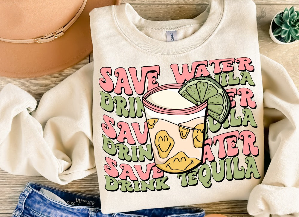 Save Water Drink Tequila