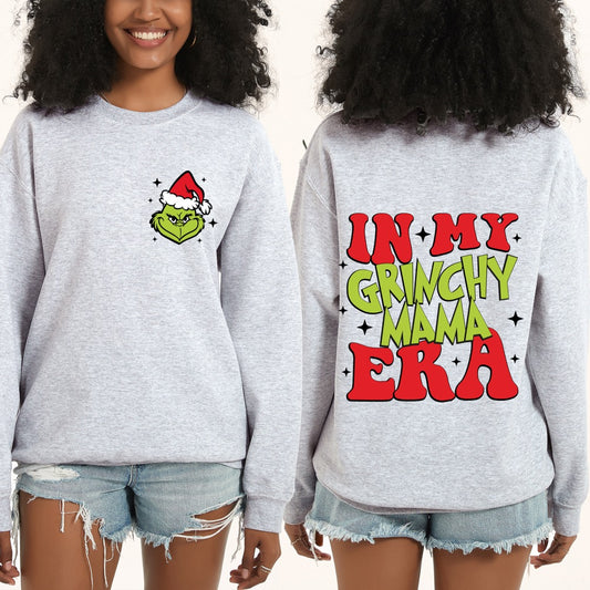 In My Grinchy Mama Era Front & Back